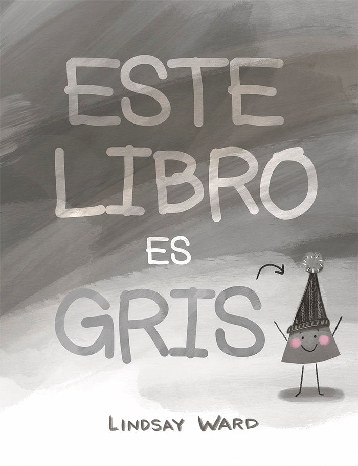 Este libro es gris, de Ward, Lindsay | portada del libro