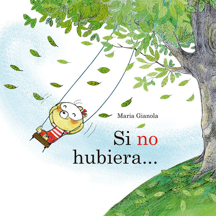 Si no hubiera..., de Gianola, Maria | portada del libro