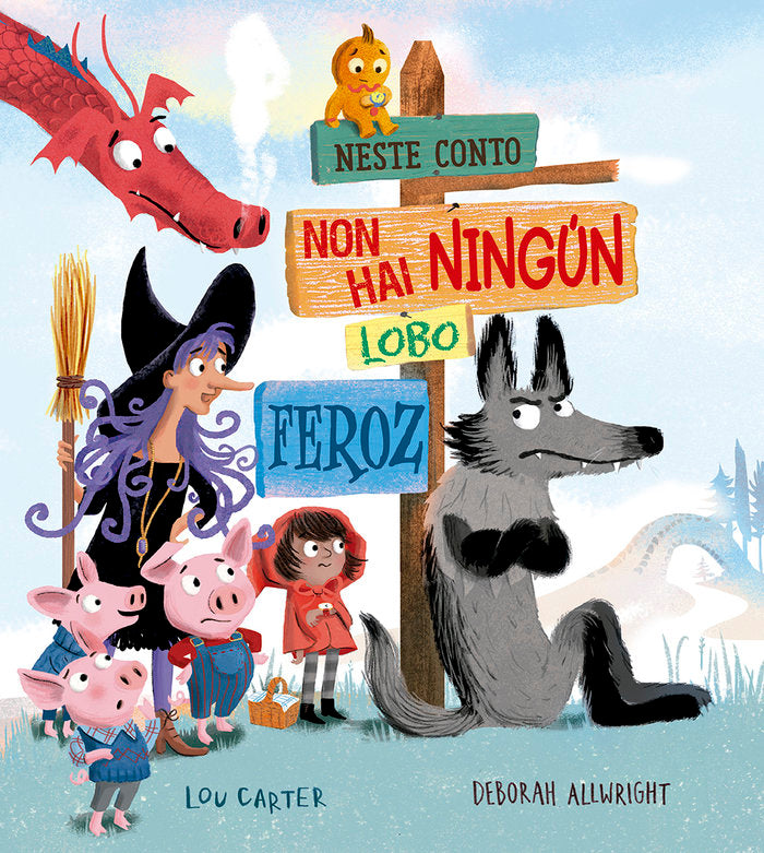 NESTE CONTO NON HAI NINGUN LOBO FEROZ, de CARTER, LOU - ALLWRIGHT, DEBORAH | portada del libro