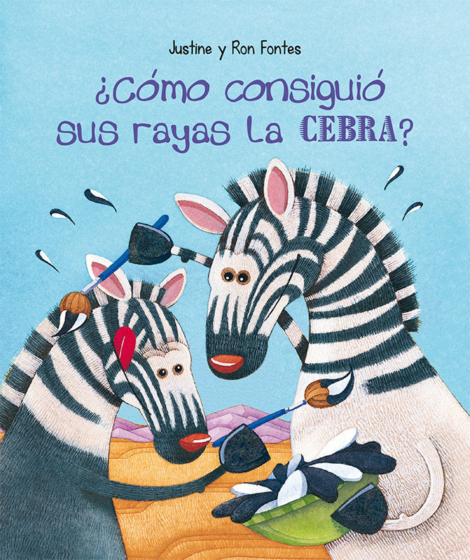 ¿COMO CONSIGUIO SUS RAYAS LA CEBRA, de FONTES, JUSTINE | portada del libro