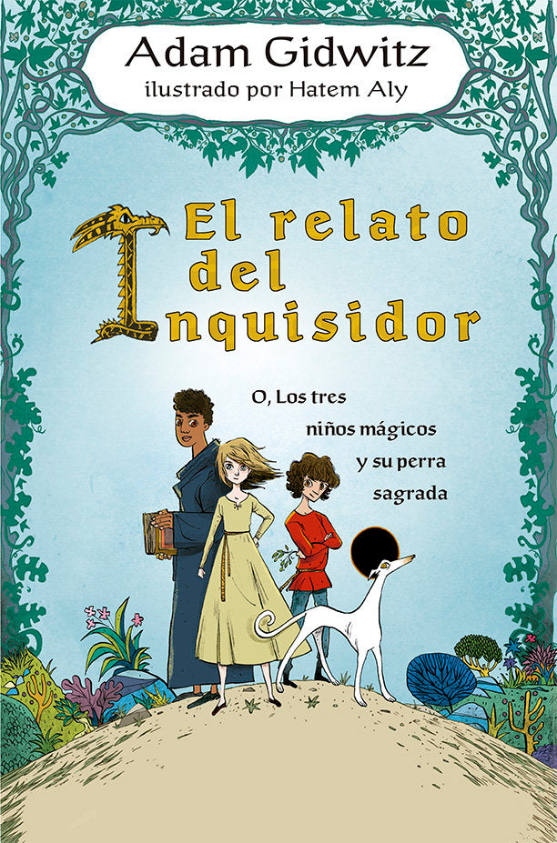El relato del inquisidor, de GIDWITZ, ADAM | portada del libro