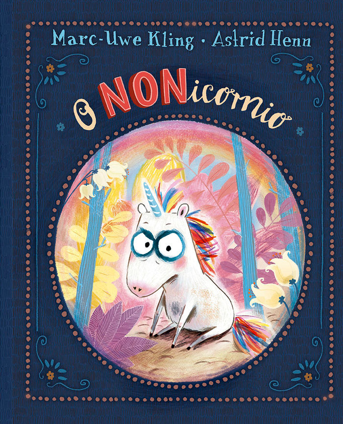 O NONICORNIO, de KLING,MARC UWE | portada del libro