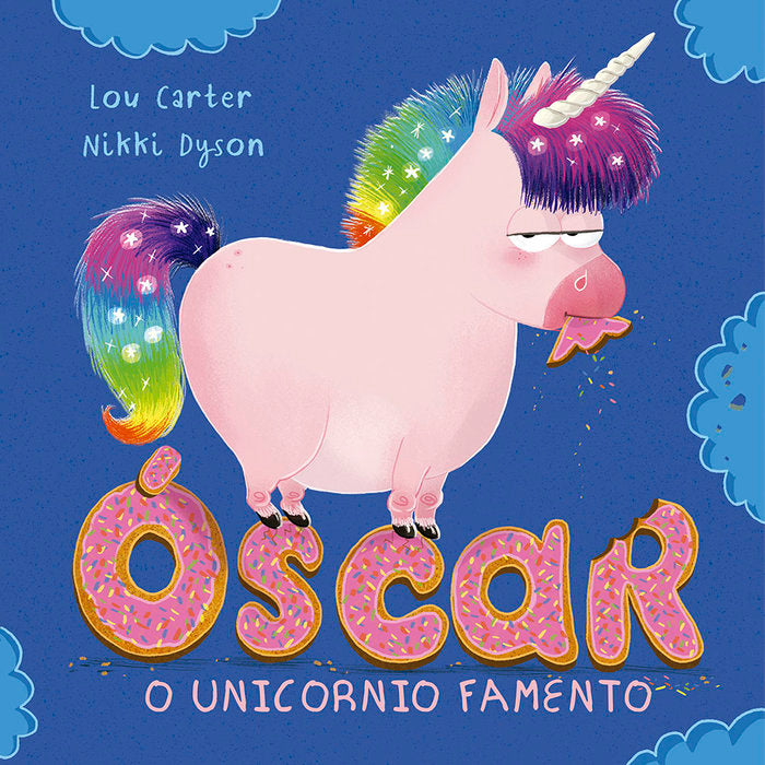OSCAR O UNICORNIO FAMENTO, de CARTER,LOU | portada del libro