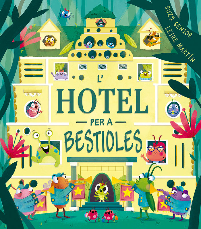L'HOTEL PER A BESTIOLES, de SENIOR,SUZY | portada del libro