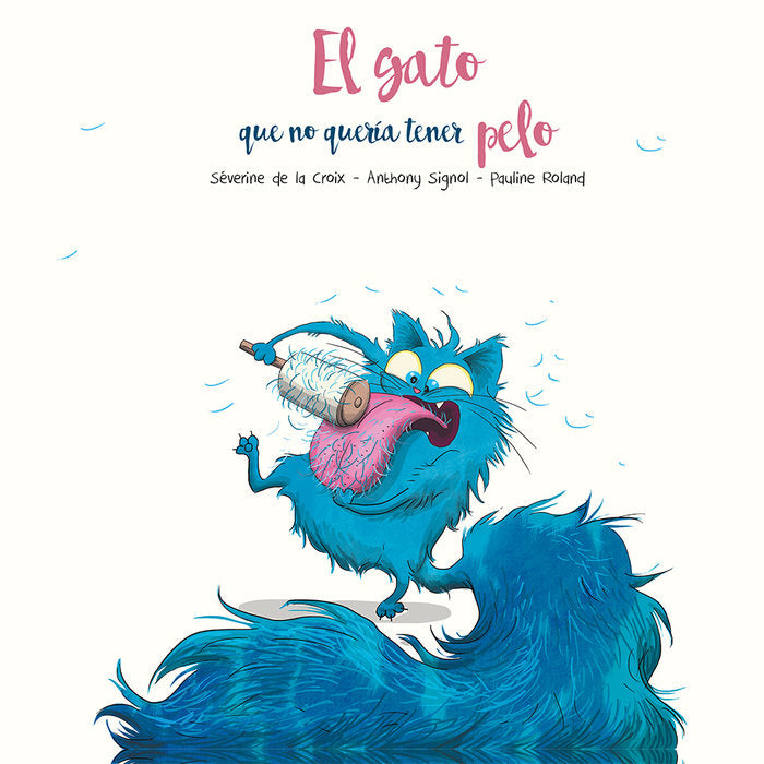 GATO QUE NO QUERIA TENER PELO,EL, de DE LA CROIX,S | portada del libro