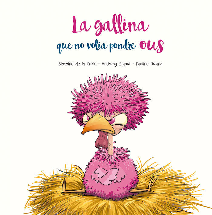 GALLINA QUE NO VOLIA POSAR OUS,LA, de DE LA CROIX,SEVERINE | portada del libro