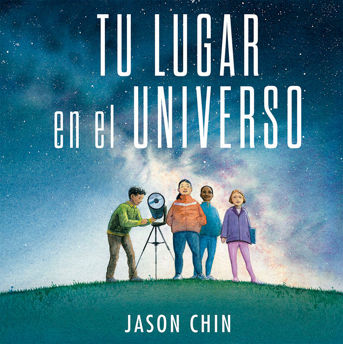 TU LUGAR EN EL UNIVERSO, de CHIN,JASON | portada del libro