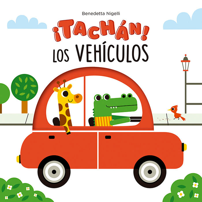 TACHAN LOS VEHICULOS, de NIGELLI, BENEDETTA | portada del libro
