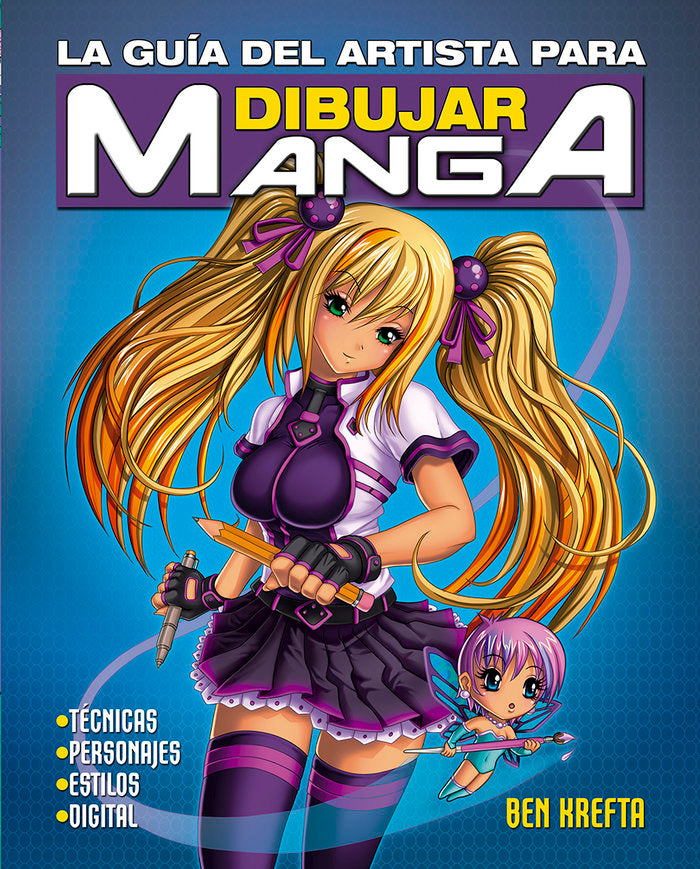 LA GUIA DEL ARTISTA PARA DIBUJAR MANGA, de KREFTA, BEN | portada del libro