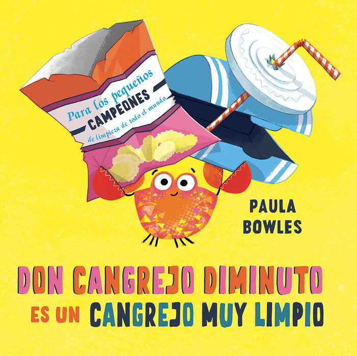 DON CANGREJO DIMINUTO ES UN CANGREJO MUY LIMPIO, de BOWLES, PAULA | portada del libro