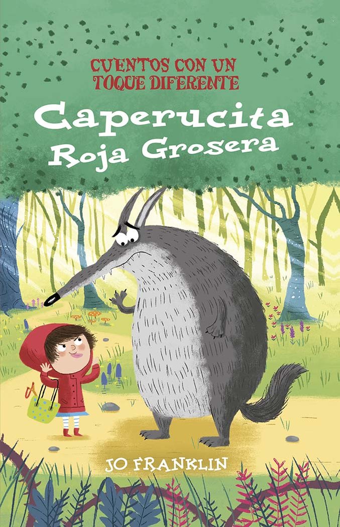 Caperucita roja grosera, de FRANKLIN, JOE | portada del libro