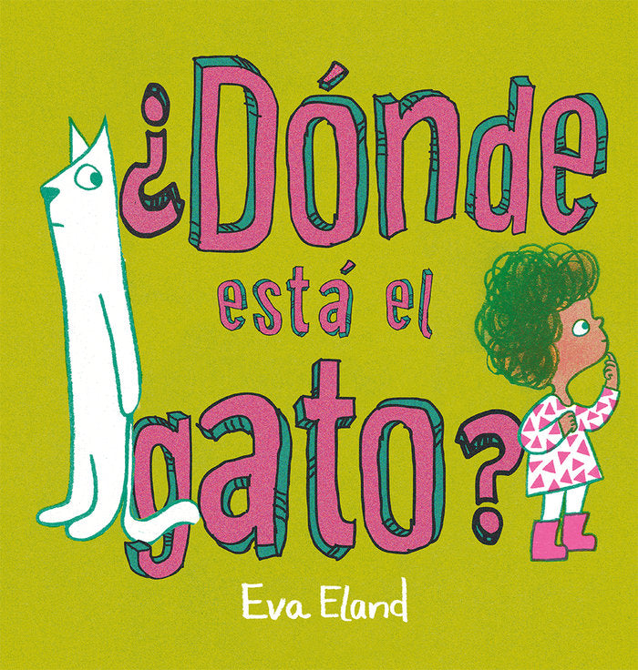 DONDE ESTA EL GATO, de ELAND, EVA | portada del libro