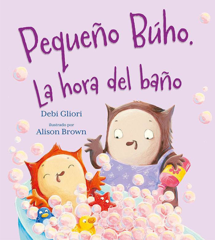 EL PEQUEÑO BUHO LA HORA DEL BAÑO, de GLIORI, DEBI | portada del libro