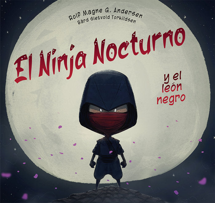 EL NINJA NOCTURNO Y EL LEON NEGRO, de G. ANDERSEN, ROLF MAGNE | portada del libro