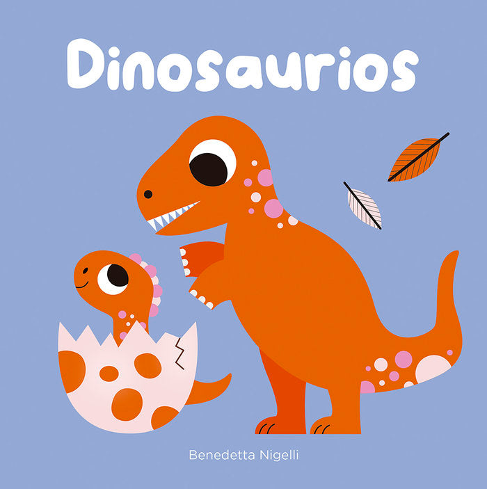 Dinosaurios, de NIGELLI, BENEDETTA | portada del libro
