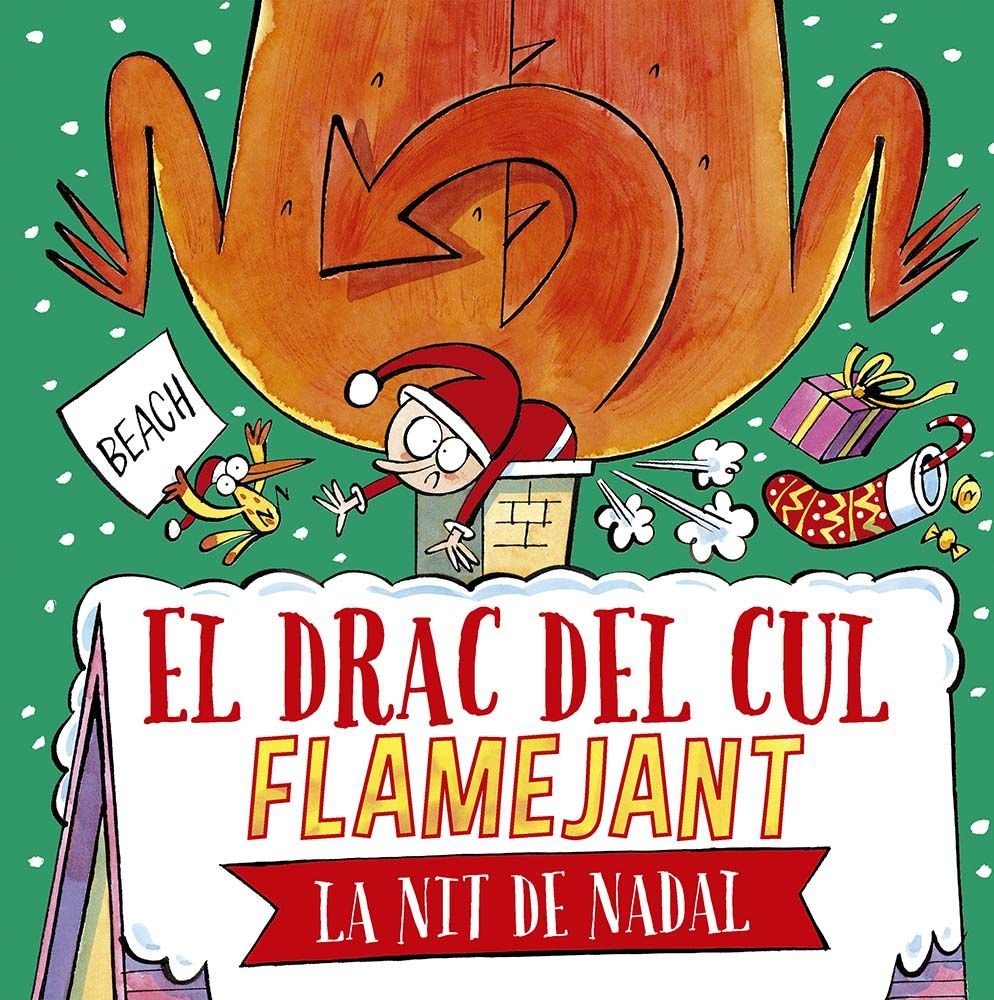 EL DRAC DEL CUL FLAMEJANT LA NIT DE NADAL, de BEACH | portada del libro