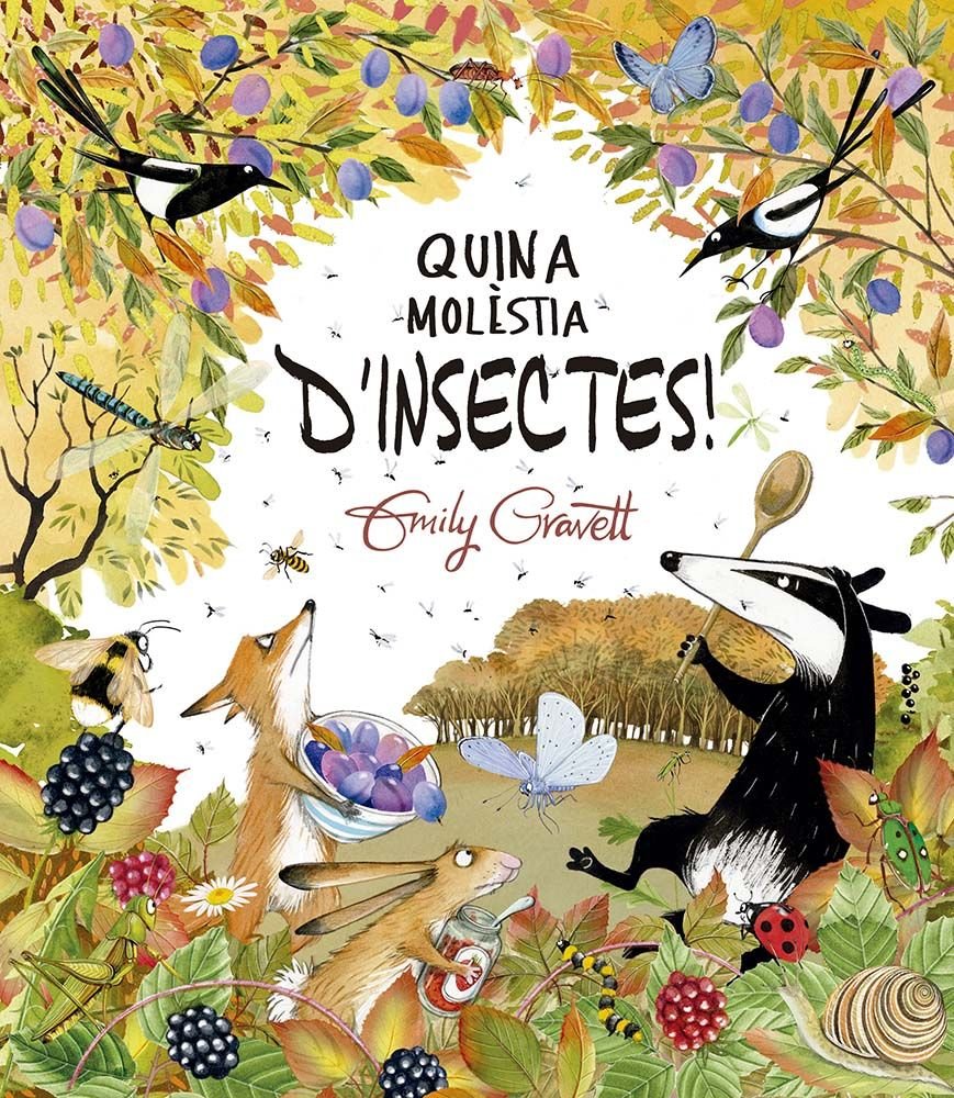 QUINA MOLESTIA D'INSECTES, de GRAVETT, EMILY | portada del libro