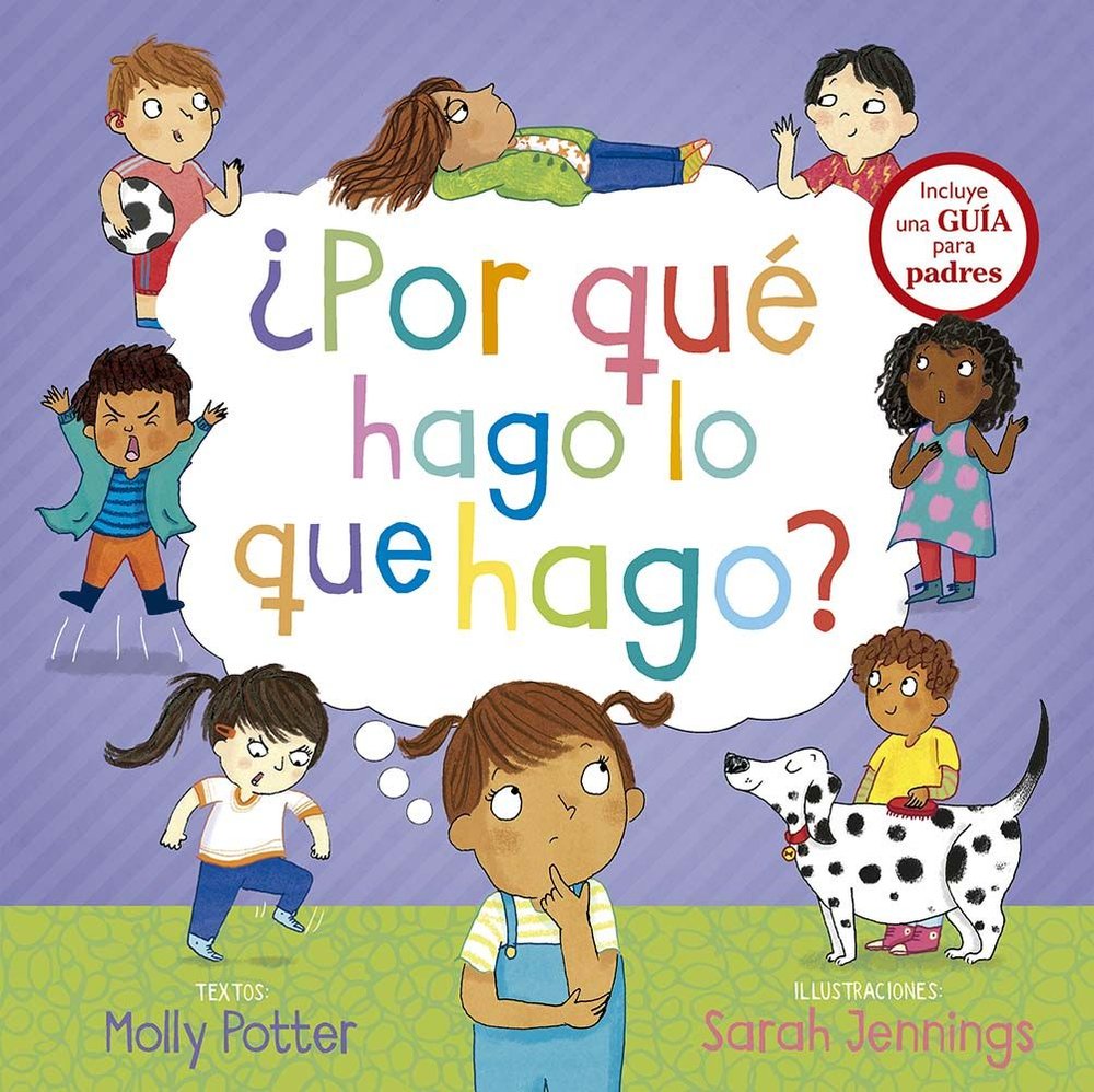¿POR QUE HAGO LO QUE HAGO?, de POTTER, MOLLY | portada del libro