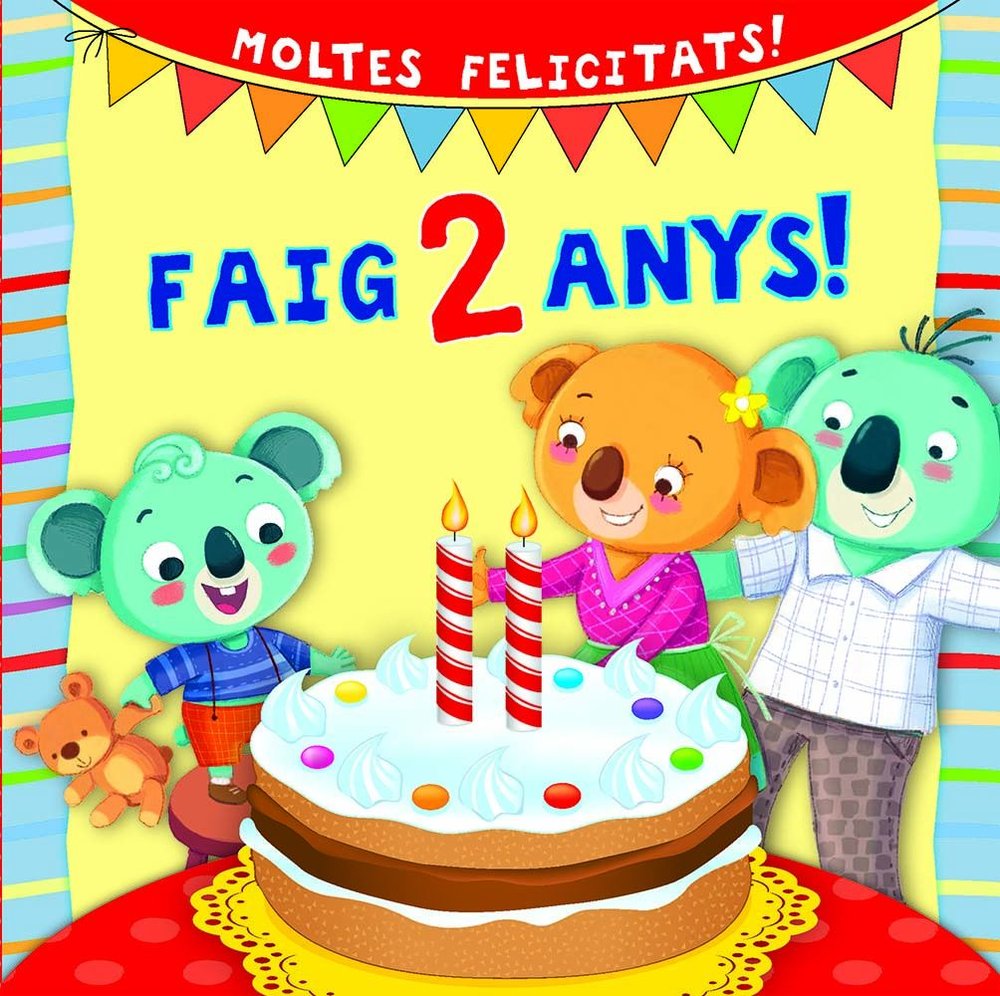 FAIG 2 ANYS!, de DÆACHILLE, SILVIA | portada del libro