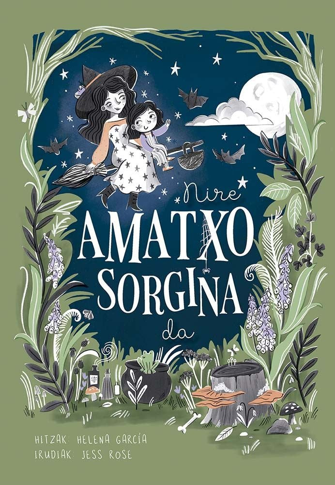 NIRE AMATXO SORGINA DA, de GARCIA, HELENA | portada del libro