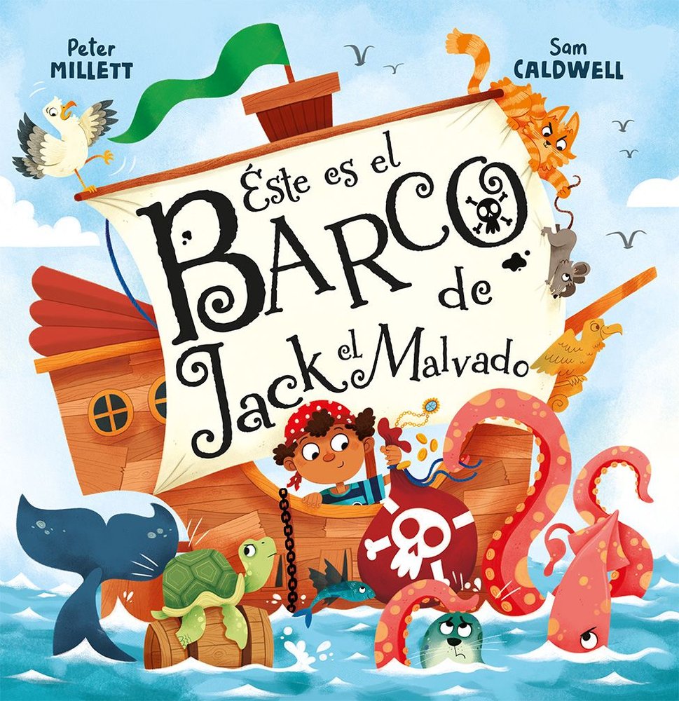 ESTE ES EL BARCO DE JACK EL MALVADO, de MILLET, PETER | portada del libro