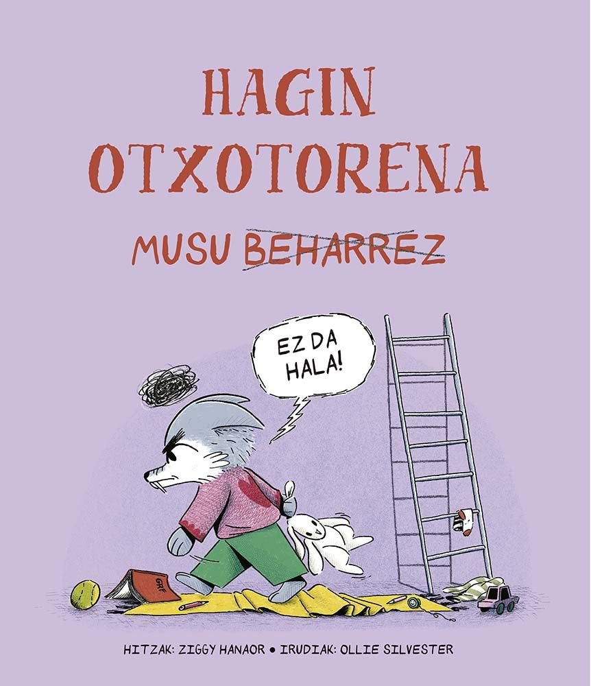 HAGIN OTXOTORENA MUSU BEHARREZ, de HANAOR, ZIGGY | portada del libro