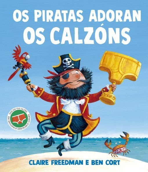 OS PIRATAS ADORAN OS CALZONS, de FREEDMAN, CLAIRE | portada del libro