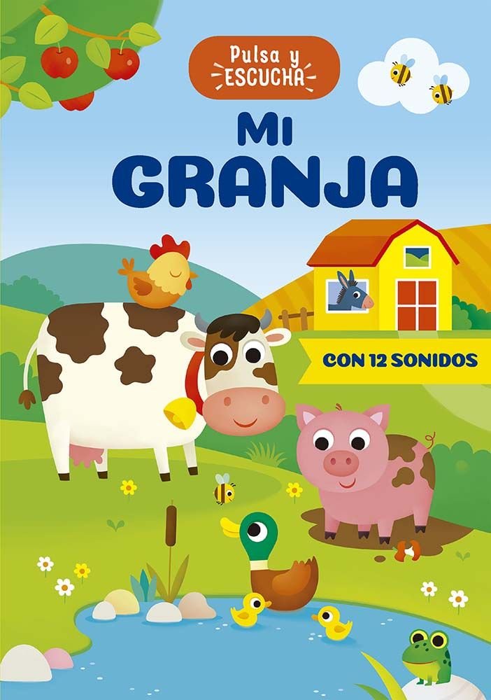 PULSA Y ESCUCHA - MI GRANJA, de CASALIS, ANNA | portada del libro