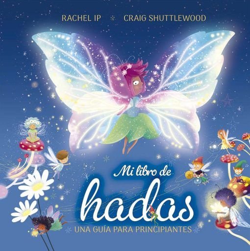 MEU LLIBRE DE FADES, EL. UNA GUIA PER A PRINCIPIANTS, de IP, RACHEL | portada del libro