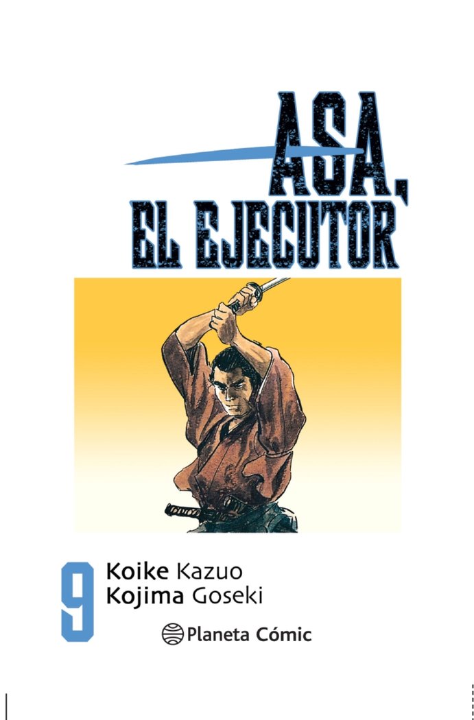 ASA EL EJECUTOR Nº 09/10, de KOIKE, KAZUO | portada del libro