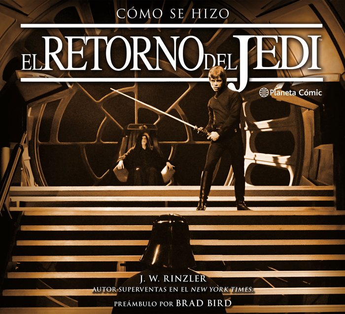 Cómo se hizo Star Wars El retorno del Jedi, de Rinzler, Jonathan W. | portada del libro