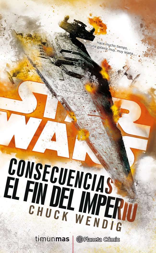 Star Wars Consecuencias El fin del Imperio (novela), de Wendig, Chuck | portada del libro