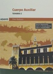 Temario 2 Cuerpo Auxiliar de la Comunidad Autónoma Illes Balears, de Obra colectiva | portada del libro