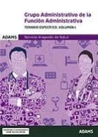 Temario Específico Administrativo de la Función Administrativa del Servicio Aragonés de Salud. Volum, de Varios autores | por