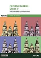 Temario común y cuestionarios Grupo V Personal Laboral de la Xunta de Galicia, de Varios autores | portada del libro