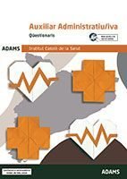 Qüestionaris Auxiliars Administratiu/iva Institut Catalá de la Salut, de Varios autores | portada del libro