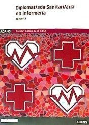 Temari específic 3 Diplomat-ada Sanitari-ària en Infermeria. Institut Català de la Salut, de Varios autores | portada del lib