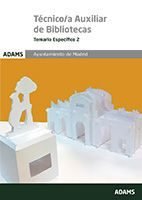 Temario Específico 2 Técnico/a Auxiliar de Bibliotecas Ayuntamiento de Madrid, de Varios autores | portada del libro
