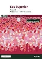 Temari Cos Superior (part comuna a totes les opcions) Generalitat de Catalunya, de Varios autores | portada del libro