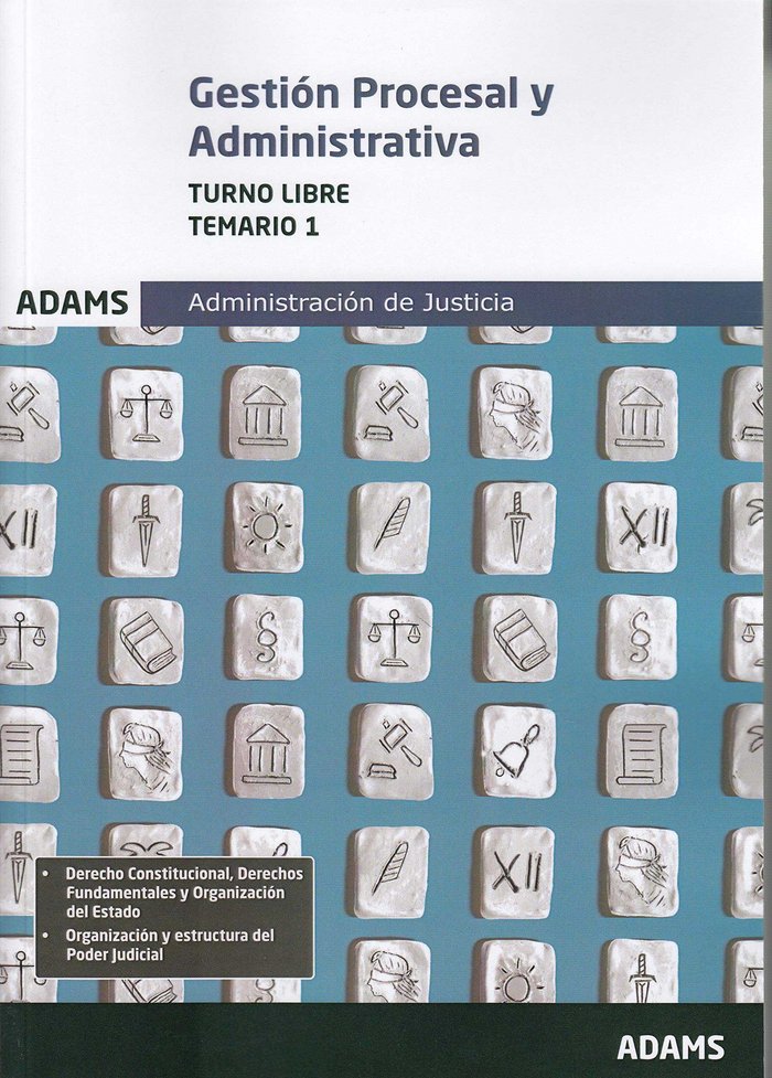018 T1 (LIBRE) GESTION PROCESAL Y ADMINISTRATIVA ADMINISTRACION JUSTICIA | portada del libro