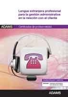 Lengua extranjera profesional para la gestión administrativa en la relación con el cliente (MF0977_2 | portada del libro
