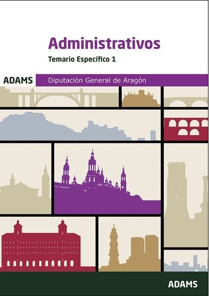 TEMARIO ESPECíFICO 1 ADMINISTRATIVOS DIPUTACIóN GENERAL DE ARAGóN, de VARIOS AUTORES | portada del libro