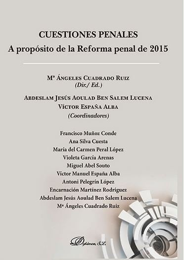 Cuestiones penales. A propósito de la reforma penal de 2015, de España Alba, Víctor | portada del libro