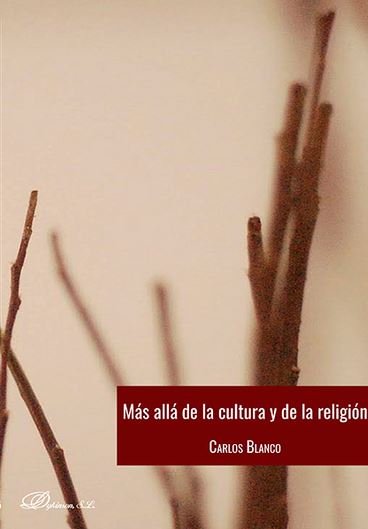 Más allá de la cultura y de la religión, de Blanco Lozano, Carlos | portada del libro