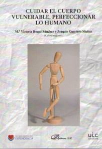 Cuidar el cuerpo vulnerable, perfeccionar lo humano, de Roqué Sánchez, Mª Victoria | portada del libro