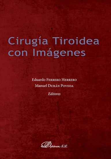 Cirugía Tiroidea con Imágenes, de Ferrero Herrero, Eduardo | portada del libro