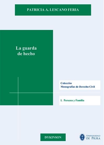La guarda de hecho, de Lescano Feria, Patricia A. | portada del libro