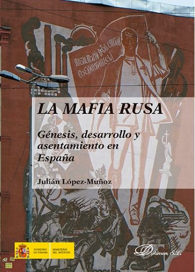 La mafia rusa, de López-Muñoz, Julián | portada del libro