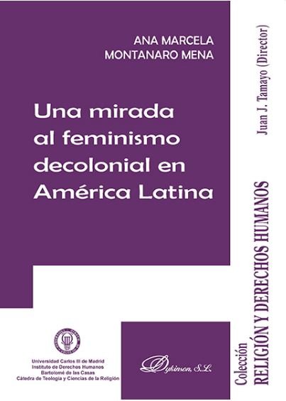 Una mirada al feminismo decolonial en América Latina, de Montanaro Mena | portada del libro