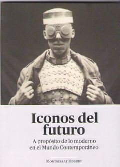 Iconos del futuro, de Huguet Santos, Montserrat | portada del libro